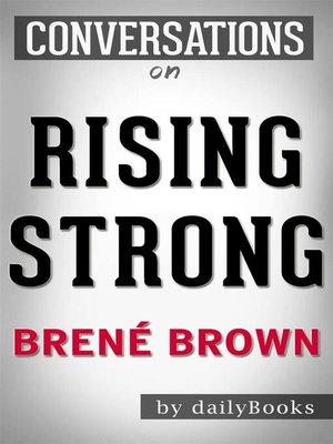 cover image of Rising Strong--by Brené Brown | Conversation Starters​​​​​​​